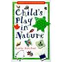 Child's Play in Nature