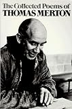 The Collected Poems of Thomas Merton (New Directions Paperbook)