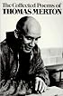 The Collected Poems of Thomas Merton (New Directions Paperbook)