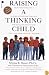 Raising a Thinking Child: Help Your Young Child to Resolve Everyday Conflicts and Get Along with Others
