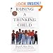 Raising a Thinking Child: Help Your Young Child to Resolve Everyday Conflicts and Get Along with Others