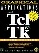 Graphical Applications with Tcl and Tk, w. CD-ROM