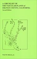 A Checklist of the Vascular Plants of Orange County, California