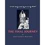 The Final Journey: Of Joseph Cardinal Bernardin
