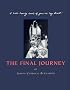 The Final Journey: Of Joseph Cardinal Bernardin