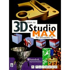 An Introduction to 3D Studio Max for Windows 95