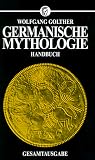 Handbuch der germanischen Mythologie - Wolfgang Golther