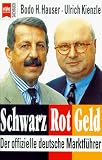 SchwarzRotGeld - Bodo H. Hauser, Ulrich Kienzle