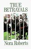 True Betrayals