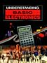 Understanding Basic Electronics (Publication No. 159 of the Radio Amateur's Library)