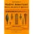 Encyclopedia of Native American Bows, Arrows & Quivers: Volume 1:  Northeast, Southeast, and Midwest
