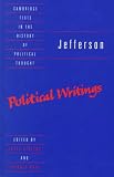 Jefferson: Political Writings (Cambridge Texts in the History of Political Thought)