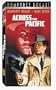 Across the Pacific [VHS]