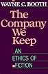 The Company We Keep: An Ethics of Fiction