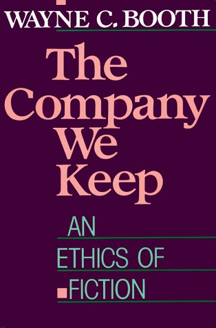The Company We Keep: An Ethics of Fiction