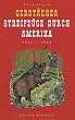 Streifz�ge durch Amerika. 1837-1843 (Aufbruch ins Unbekannte)