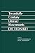 Twentieth-Century Literary Movements Dictionary: A Compendium to More Than 500 Litera...