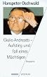 Giulio Andreotti - Aufstieg und Fall eines M�chtigen