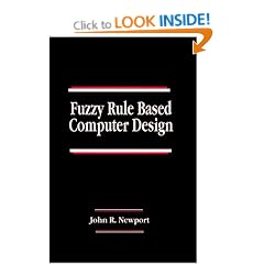 Fuzzy Rule Based Computer Design (Systems Engineering)