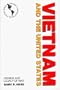 Vietnam and the United States: Origins and Legacy of War (Twayne's International History Series)