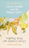 Clovis Crawfish and the Singing Cigales/Clovis Crawfish and Petit Papillon