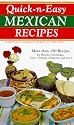 Quick-N-Easy Mexican Recipes: Marvelous Mexican Meals, in Just Minutes (Cookbooks and Restaurant Guides)