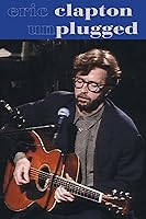Eric Clapton: Unplugged Deluxe