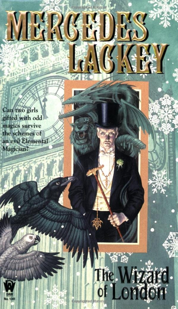 The Wizard of London (Elemental Masters, Book 4): Mercedes Lackey ... The Wizard of London (Elemental Masters, Book 4): Mercedes Lackey ...
