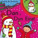 Dan y Dyn Eira! = Sammy the Snowman!