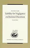 Liability for Negligence and Judicial Discretion (Research Series (University of California, Berkeley International and Area Studies))