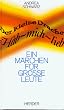 Der kleine Drache Hab-mich-lieb. Ein M�rchen f�r gro�e Leute