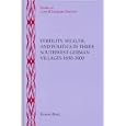 Fertility, Wealth, and Politics in Three Southwest German Villages, 1650-1900 (Studies in Central... by Ernest Benz