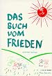 Das Buch vom Frieden