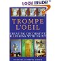 Trompe L'Oeil: Creating Decorative Illusions With Paint