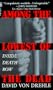 Among the Lowest of the Dead:  Inside Death Row
