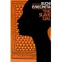 The Slave Girl: A Novel