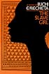 The Slave Girl: A Novel