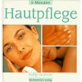 F�nf Minuten Hautpflege