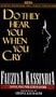 Do They Hear You When You Cry
