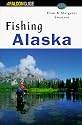 Fishing Alaska (Regional Fishing Series)