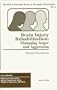 Brain Injury Rehabilitation: Managing Anger and Aggression (Hdi Professional Series on Traumatic Brain Injury, Vol 6)
