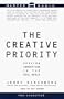 The Creative Priority