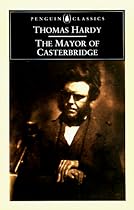 The Mayor of Casterbridge (Penguin Classics)