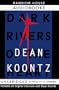Dark Rivers of the Heart