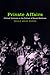 Book Private Affairs: Critical Ventures in the Culture of Social Relations (Sexual Cultures Series)