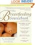 The Breastfeeding Sourcebook: Everything You Need to Know