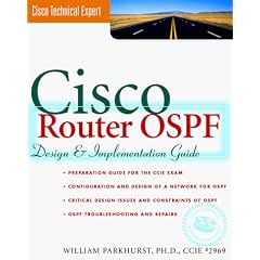 Cisco Router OSPF: Design and Implementation Guide (Cisco technical expert)