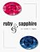 Ruby & Sapphire by Richard W. Hughes
