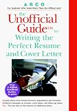 Review Wiley Publishing  / The Unofficial Guide to Writing Your Resume and Cover Letter
