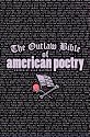 The Outlaw Bible of American Poetry